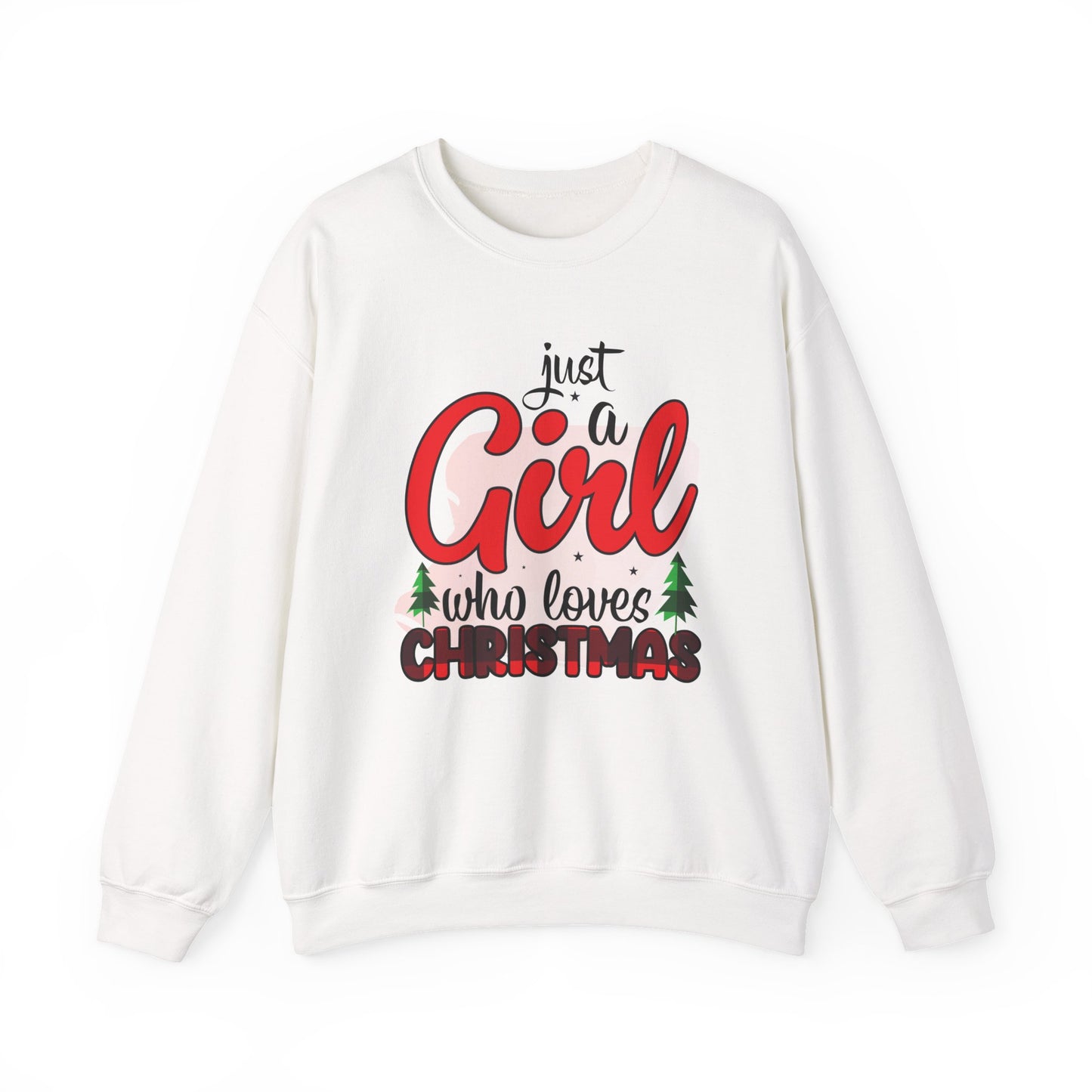 Just a Girl Who Loves Christmas Crewneck Sweatshirt