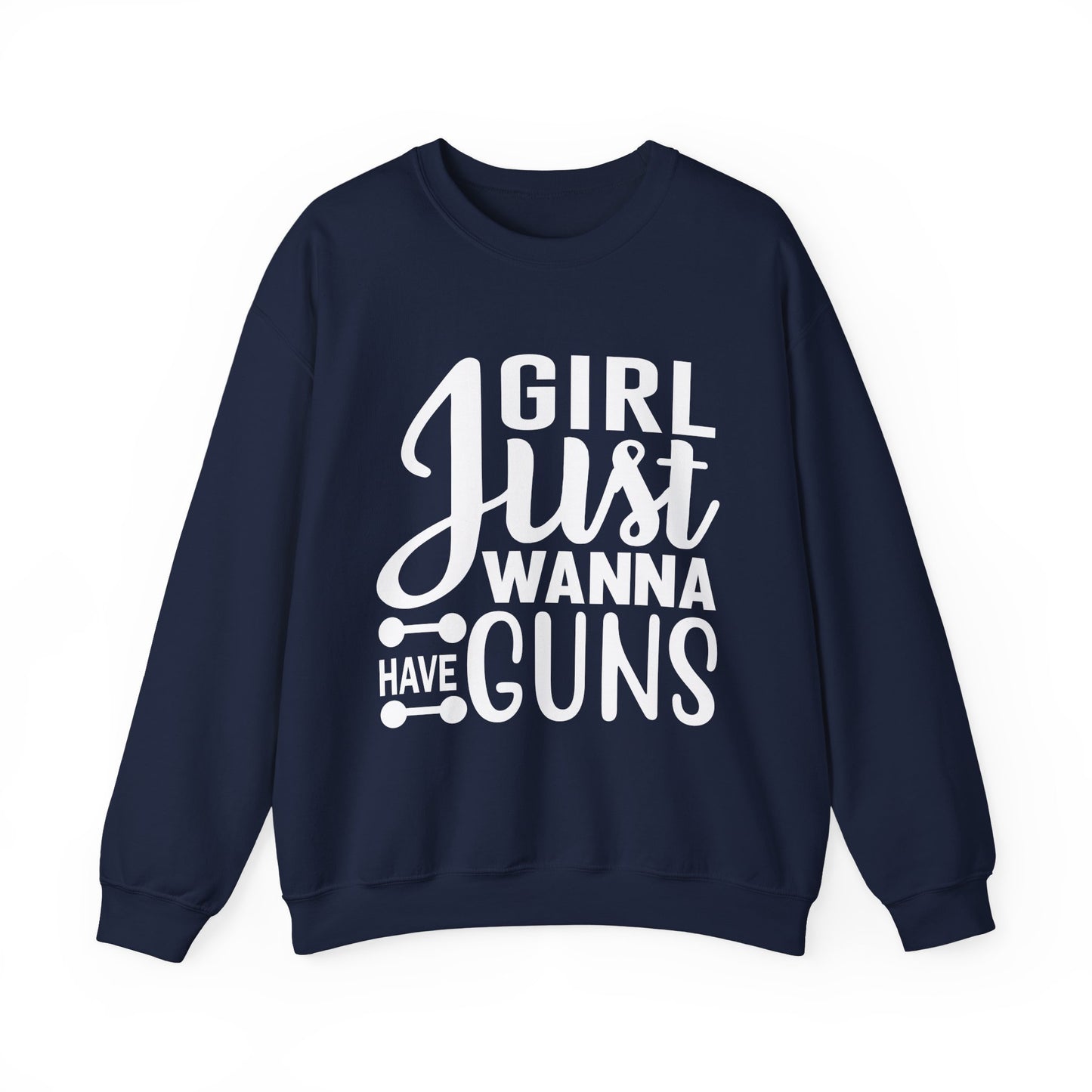 Girl Just Wanna Have Guns Gym Crewneck Sweatshirt