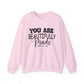 You Are Beautifully Made Mental Health Crewneck Sweatshirt