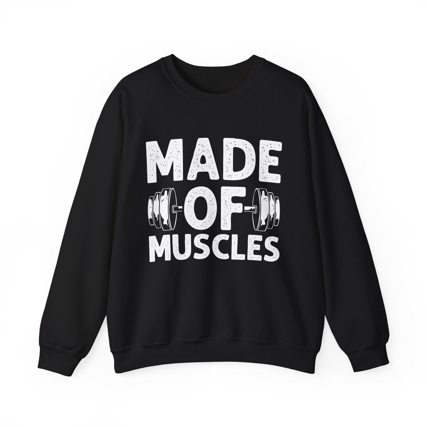 Made of Muscles Gym Crewneck Sweatshirt