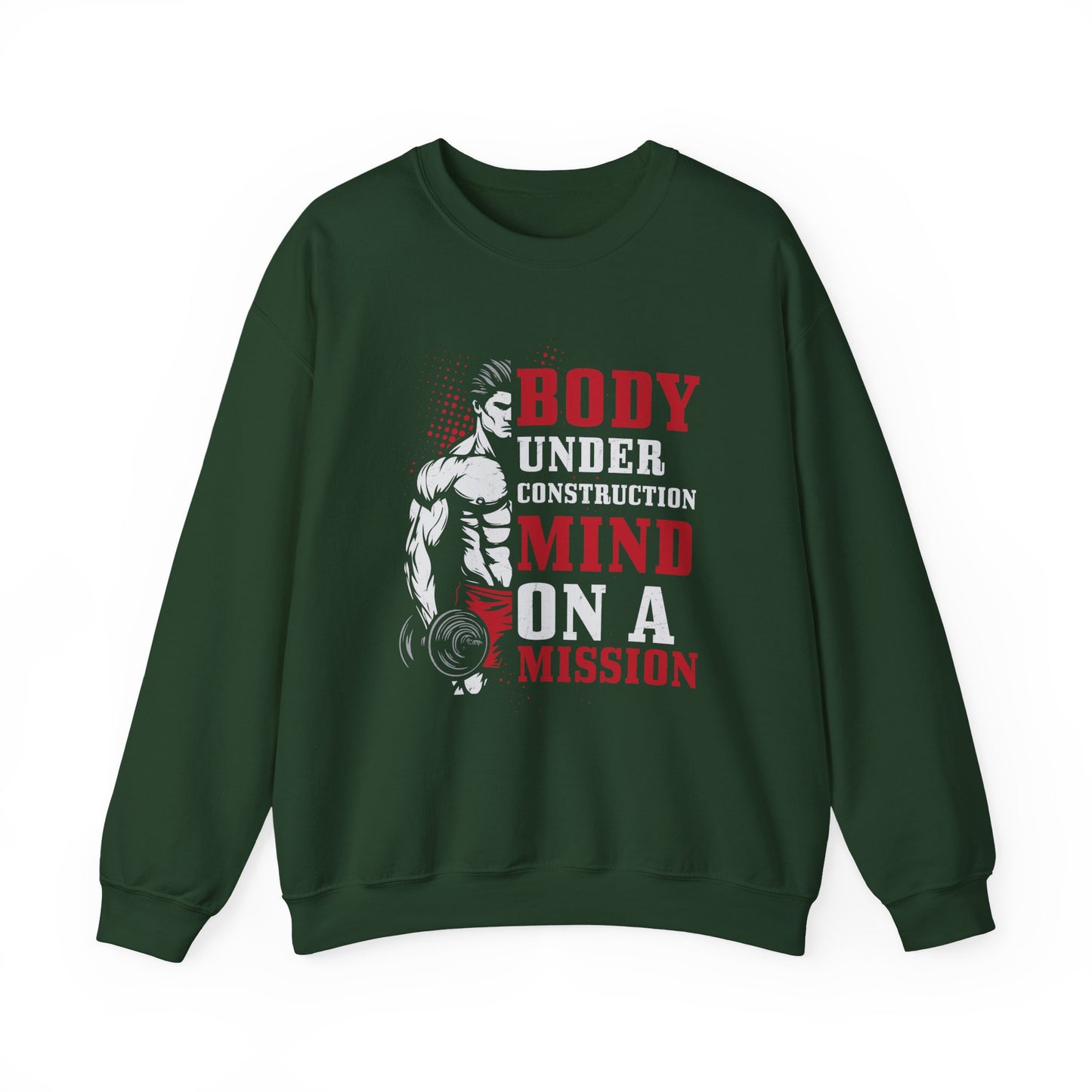 Body Under Construction Mind On A Mission Gym Crewneck Sweatshirt