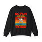 No Pain No Gain Gym Crewneck Sweatshirt