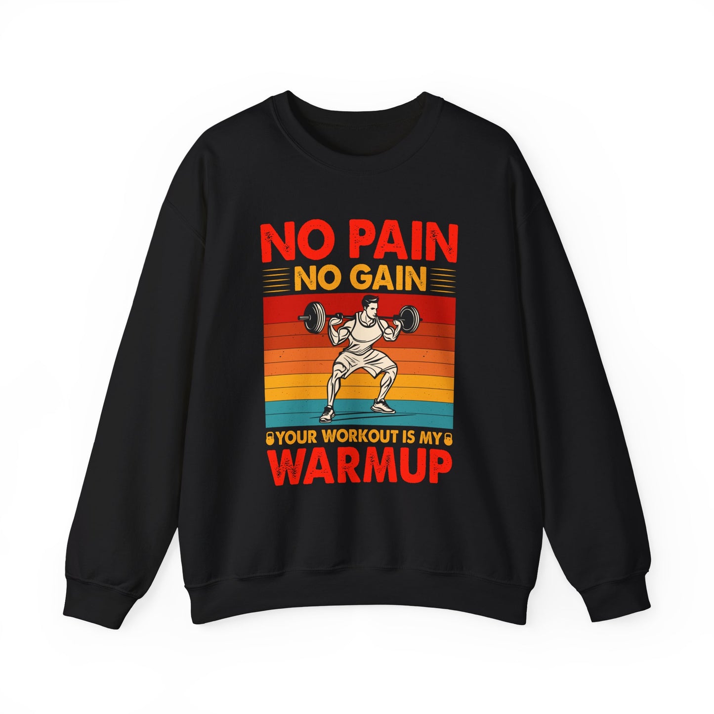 No Pain No Gain Gym Crewneck Sweatshirt