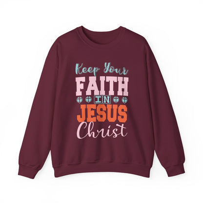 "Keep Your Faith in Jesus Christ' Faith Crewneck Sweatshirt
