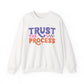 Trust the Process Motivational Crewneck Sweatshirt