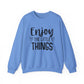 Enjoy the Little Things Motivational Crewneck Sweatshirt