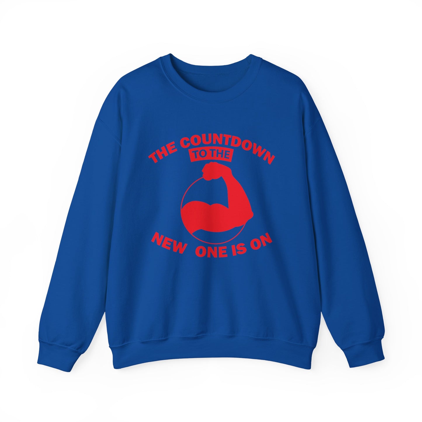 The Countdown To The New One Is On Gym Crewneck Sweatshirt