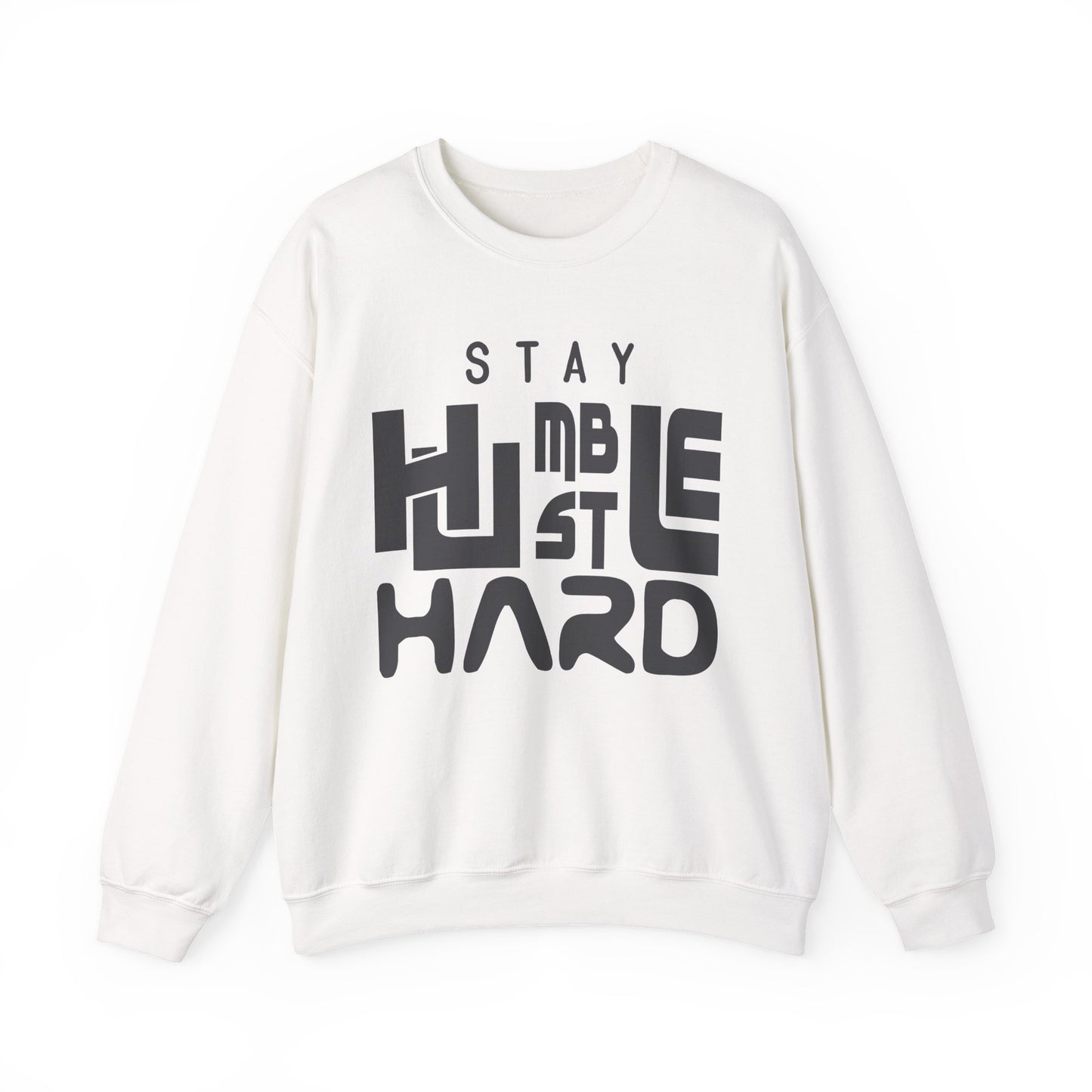 Stay Humble Hard Gym Crewneck Sweatshirt