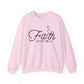 "Faith Hope Love" Faith Crewneck Sweatshirt