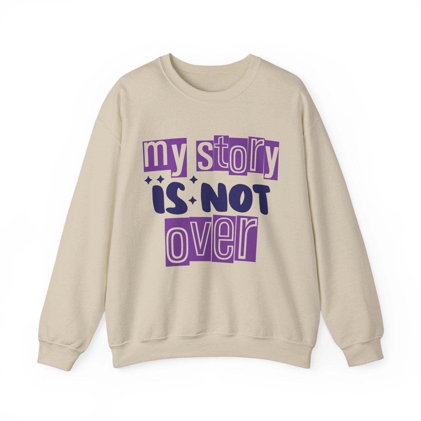 My Story Is Not Over Mental Health Crewneck Sweatshirt