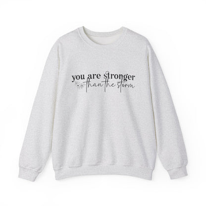 You Are Stronger Motivational Crewneck Sweatshirt