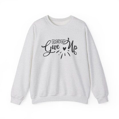 "Never Give Up" Motivational Crewneck Sweatshirt
