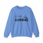 Keep Climbing Motivational Crewneck Sweatshirt