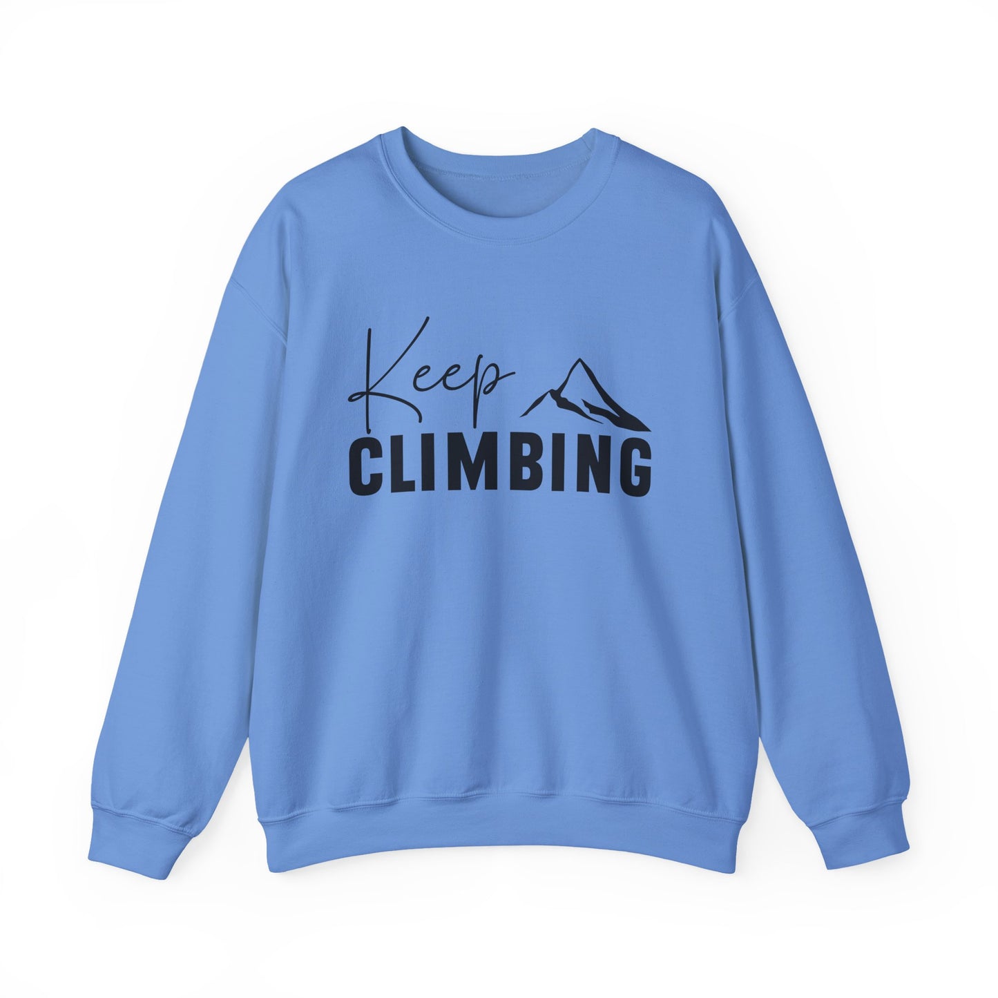 Keep Climbing Motivational Crewneck Sweatshirt