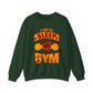 I Like To Sleep But Not Like Gym Gym Crewneck Sweatshirt