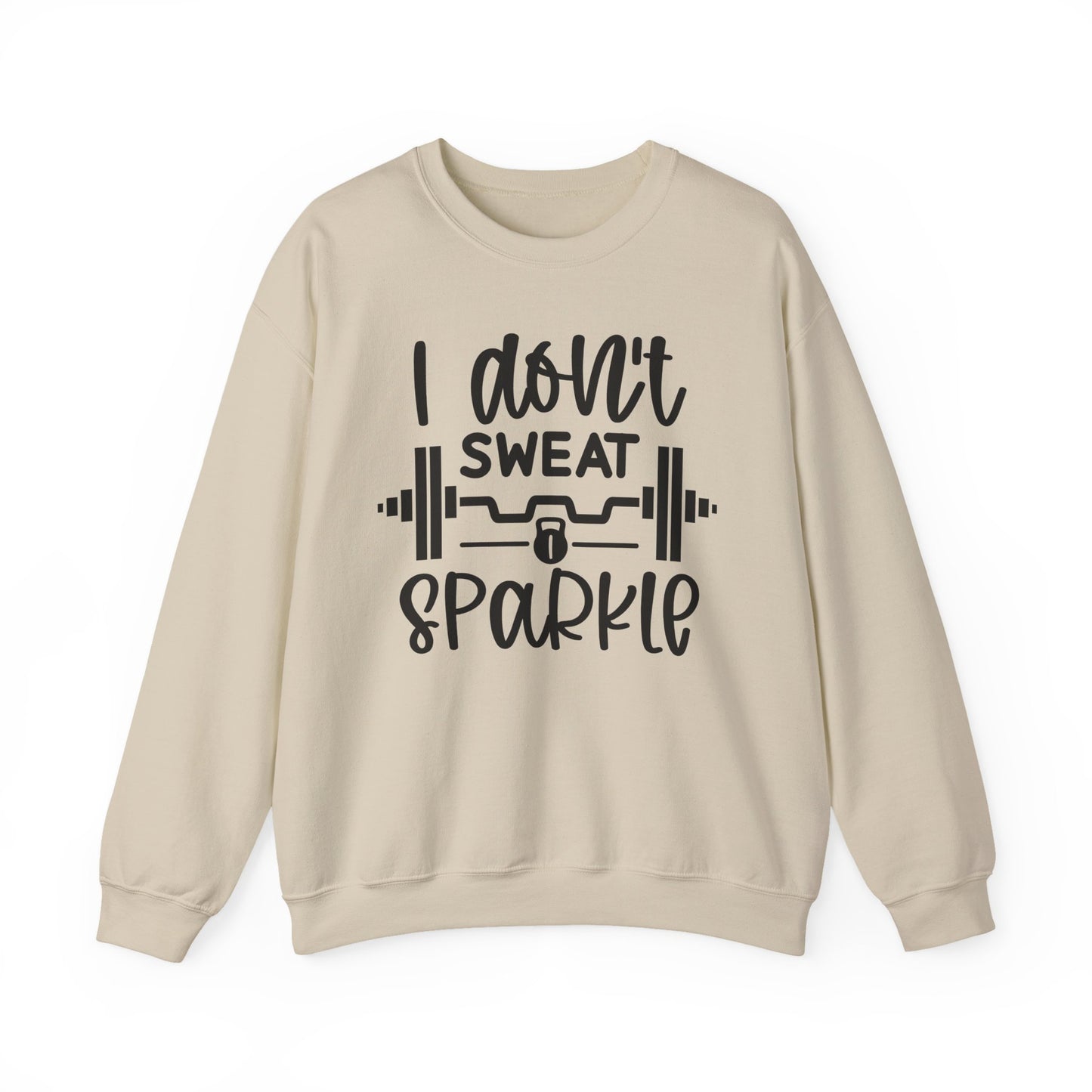I Don't Sweat, Sparkle Gym Crewneck Sweatshirt