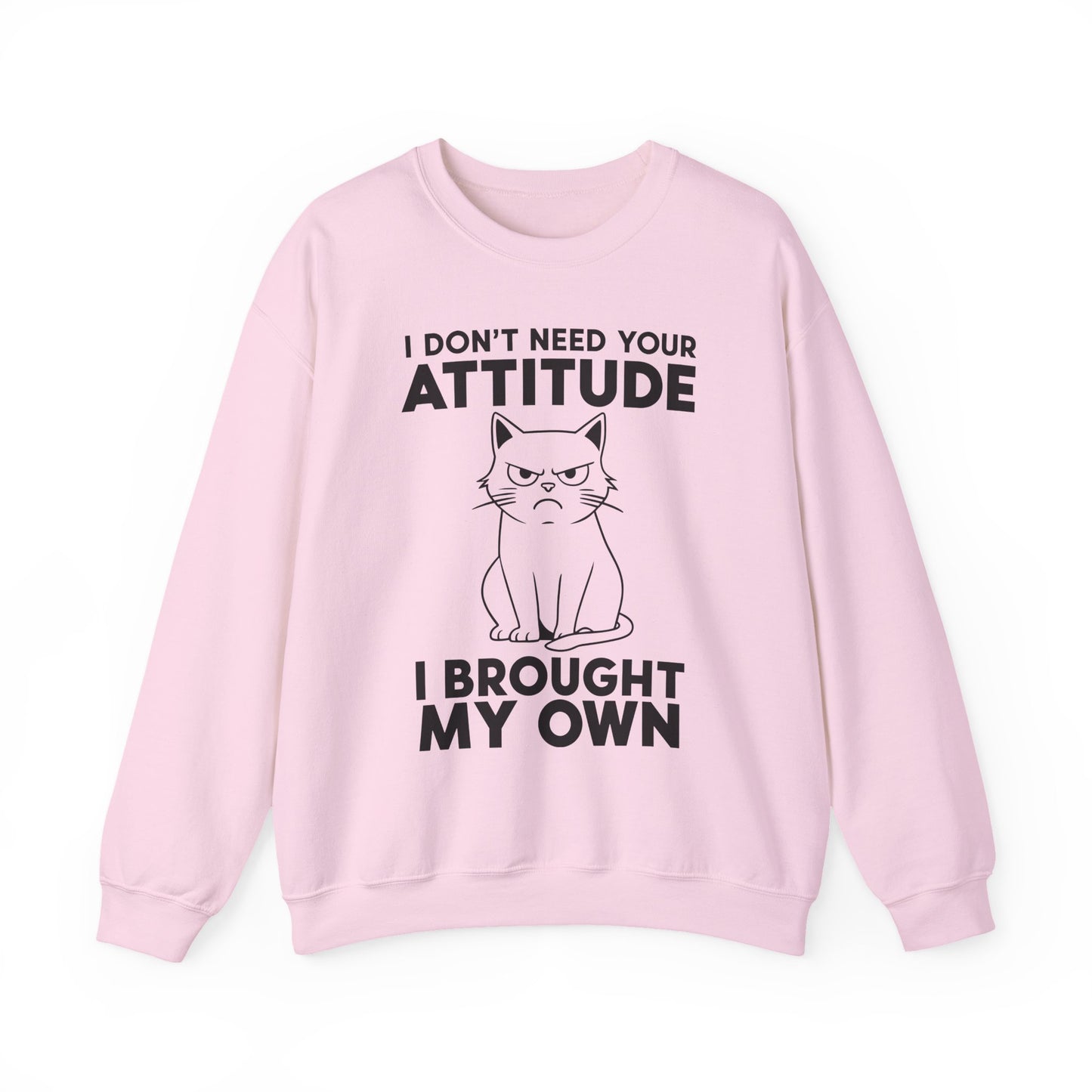 Funny Cat Attitude Sarcasm Crewneck Sweatshirt