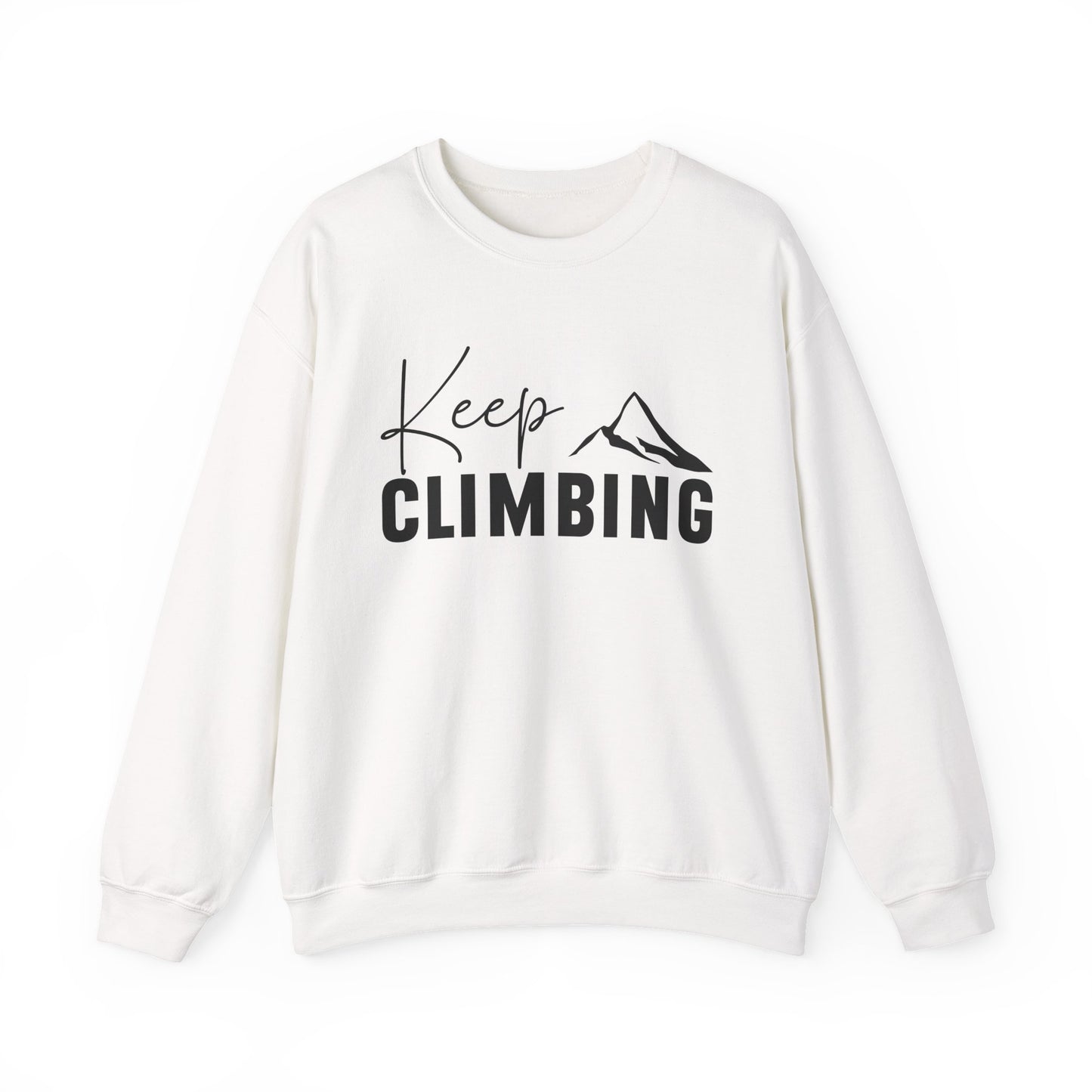 Keep Climbing Motivational Crewneck Sweatshirt