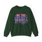 Be The Energy You Want To Attract Motivational Crewneck Sweatshirt