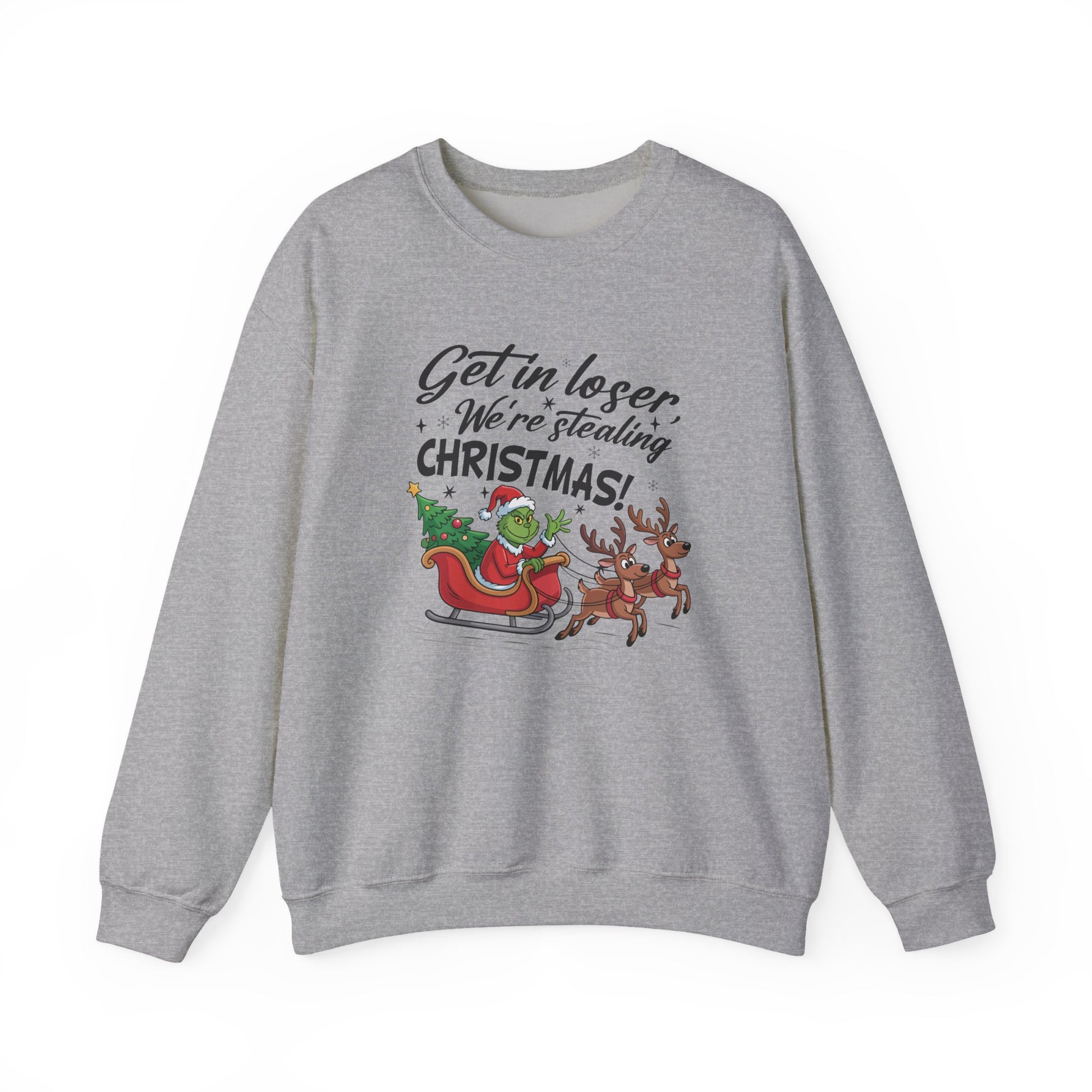 Get In Loser We Are Stealing Christmas Crewneck Sweatshirt - Samberule