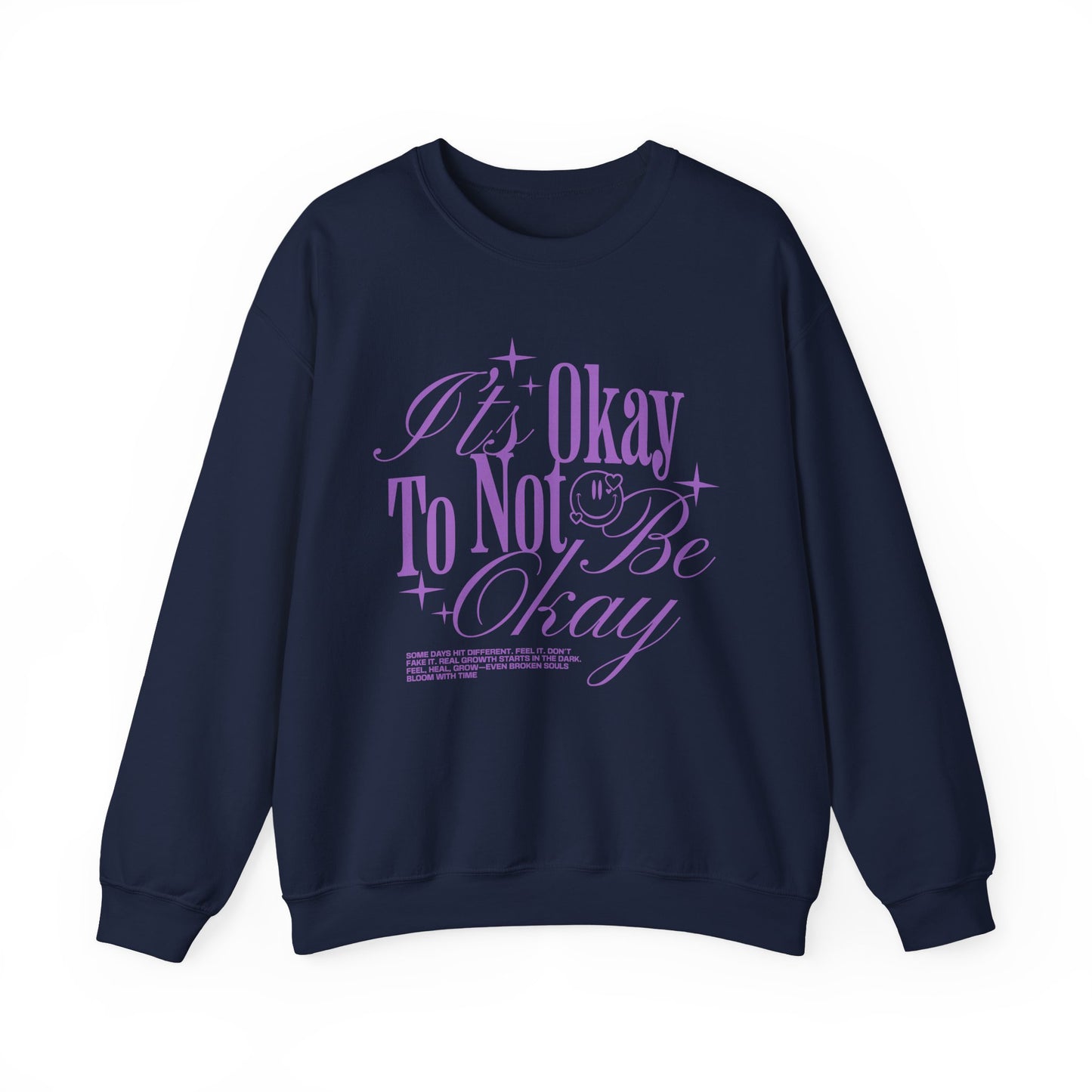 'It's Okay To Not Be Okay' Mental Health Crewneck Sweatshirt