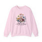 Floral Inspirational Quote Faith Crewneck Sweatshirt