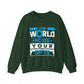The World Needs Your Gifts Motivational Crewneck Sweatshirt