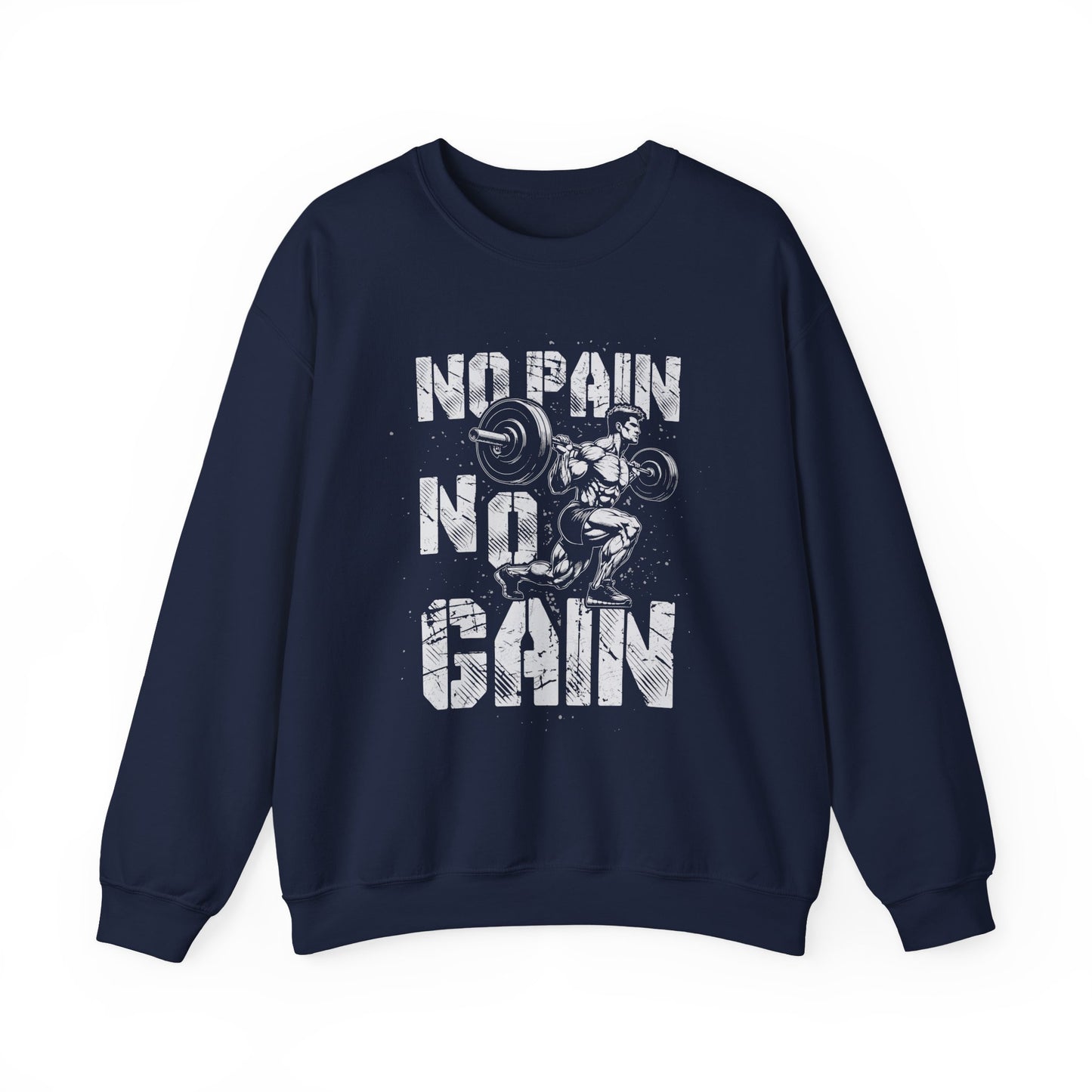 No Pain No Gain Gym Crewneck Sweatshirt