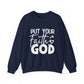 "Put Your Faith in God" Faith Crewneck Sweatshirt