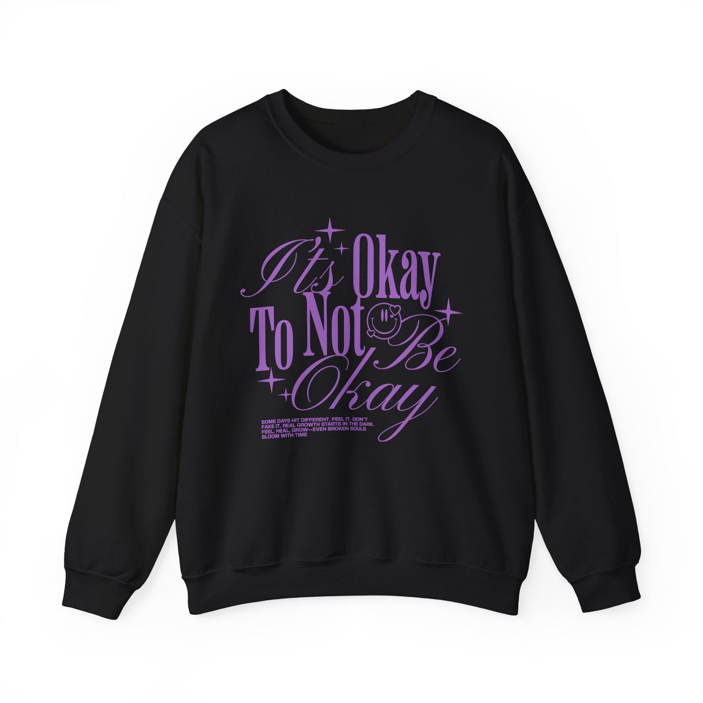 'It's Okay To Not Be Okay' Mental Health Crewneck Sweatshirt