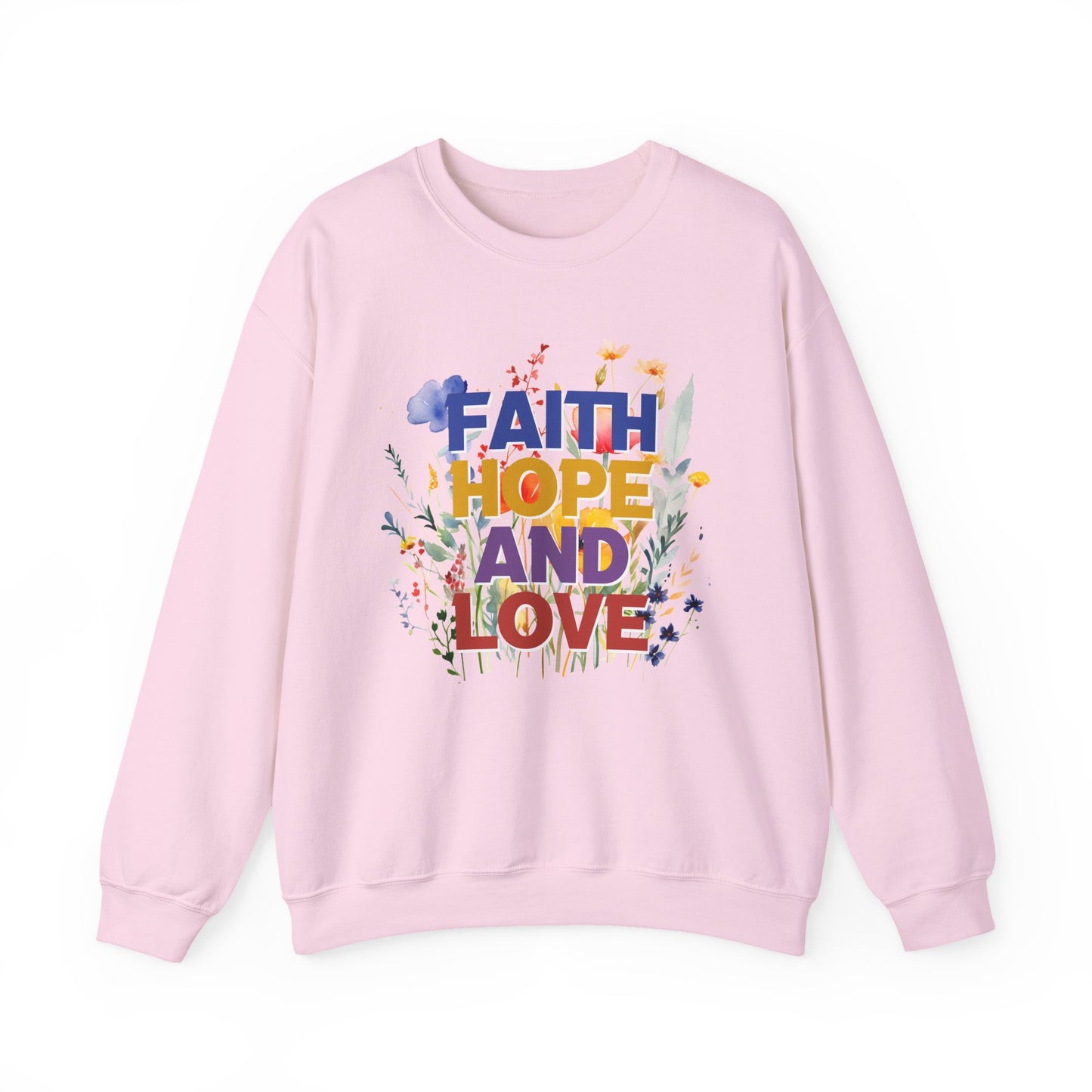 "Faith, Hope And Love" Faith Crewneck Sweatshirt