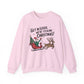 Get In Loser We're Stealing Christmas Crewneck Sweatshirt - Samberule