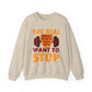 The Real Workout Starts When You Want To Stop Gym Crewneck Sweatshirt