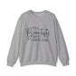 " It's A Beautiful Day To Leave Me Alone" Sarcasm Crewneck Sweatshirt