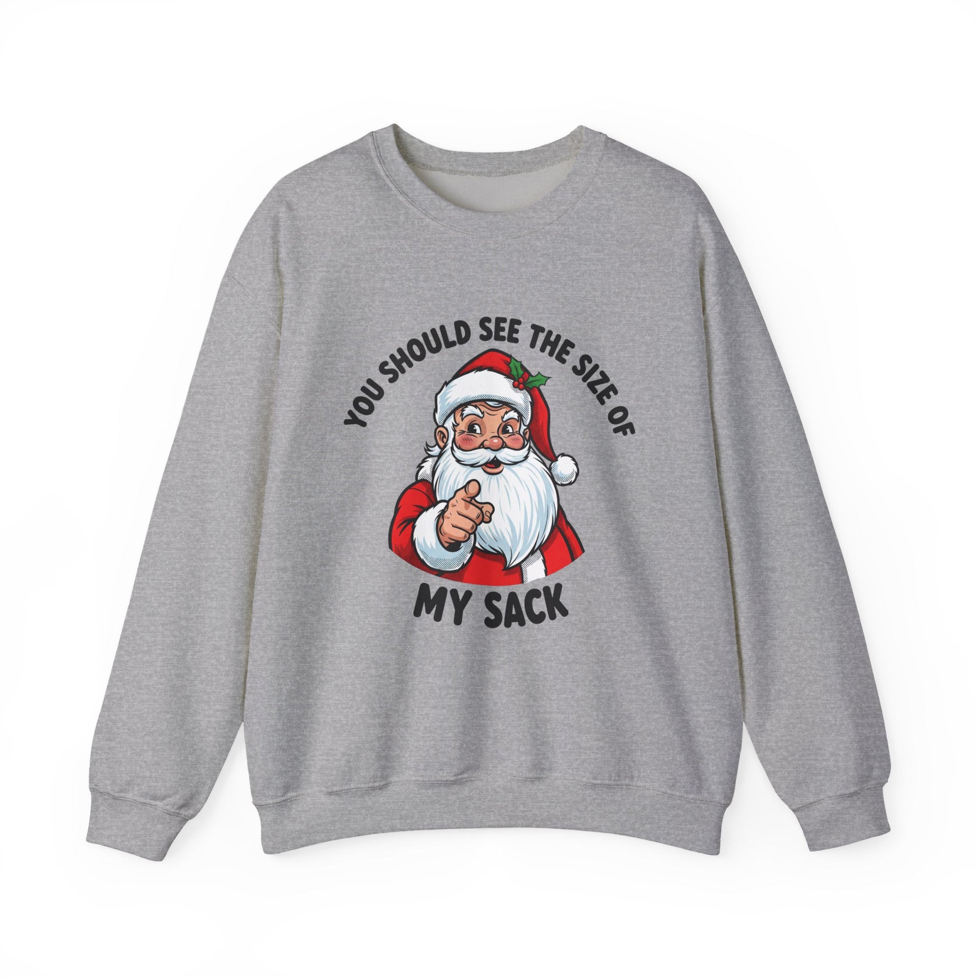 You Should See The Size Of My Sack Christmas Crewneck Sweatshirt - Samberule