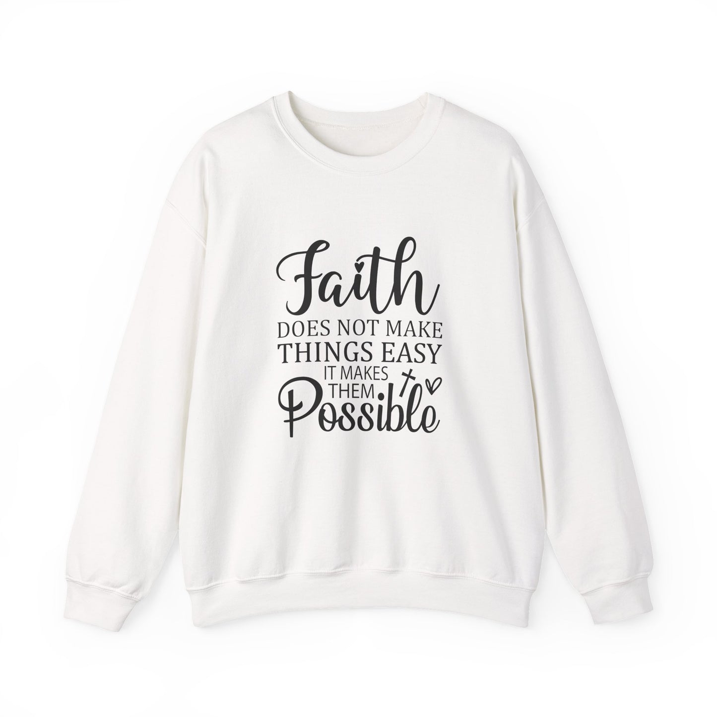 Inspirational Faith Crewneck Sweatshirt