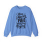 You Never Fail Until You Stop Trying Motivational Crewneck Sweatshirt