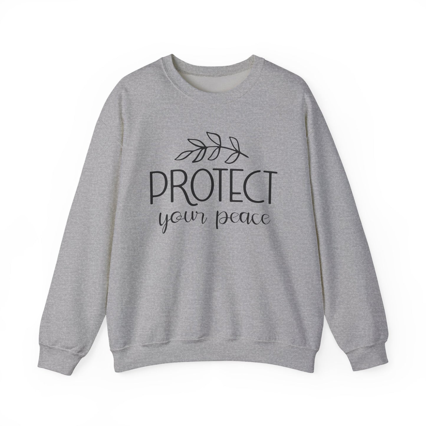 Protect Your Peace Motivational Crewneck Sweatshirt