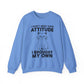 Funny Cat Attitude Sarcasm Crewneck Sweatshirt