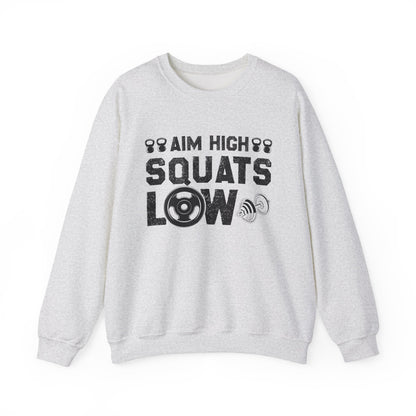 Aim High Squats Low Gym Crewneck Sweatshirt