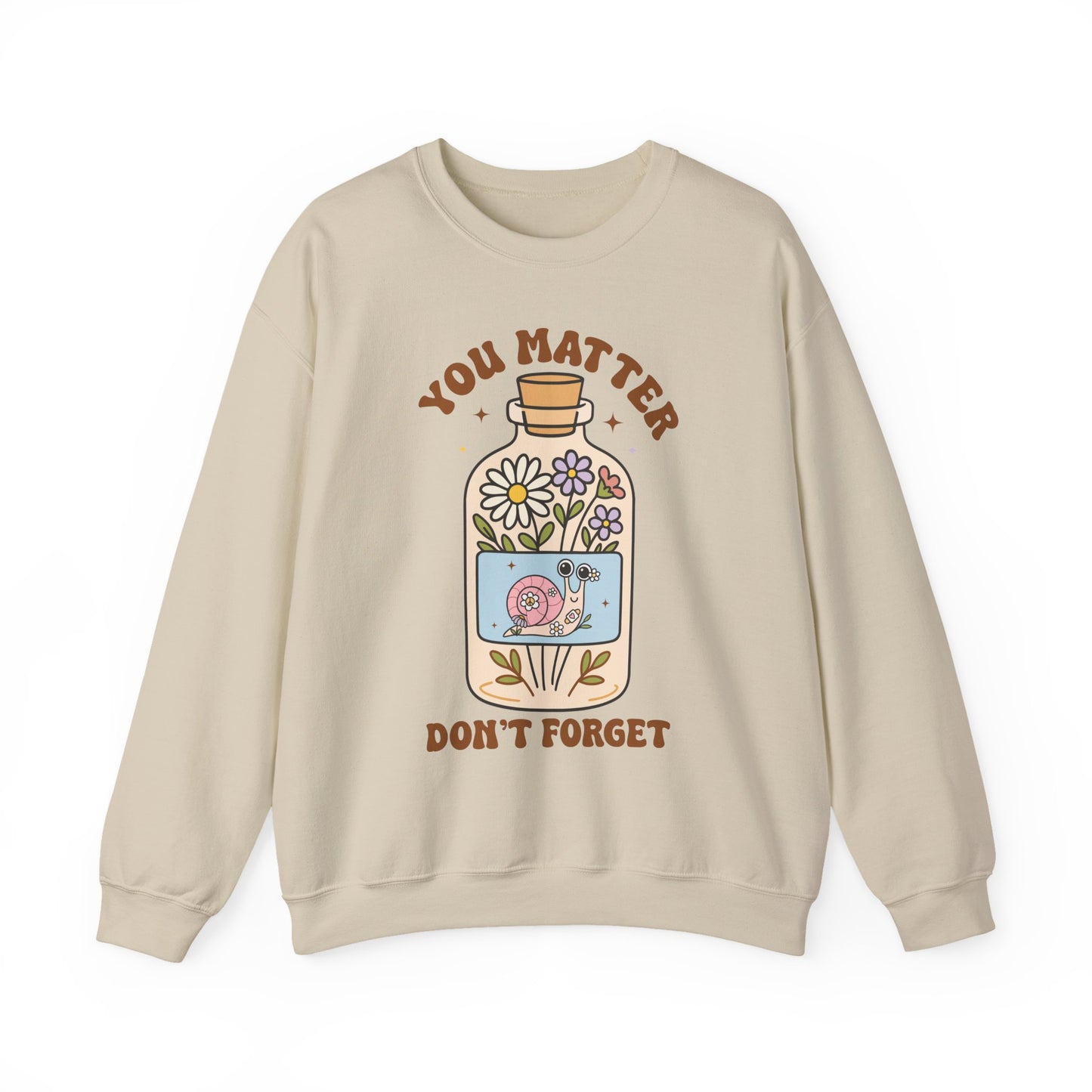 You Matter Don't Forget Mental Health Crewneck Sweatshirt