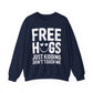 "Free Hugs Just Kidding Don't Touch Me" Sarcasm Crewneck Sweatshirt