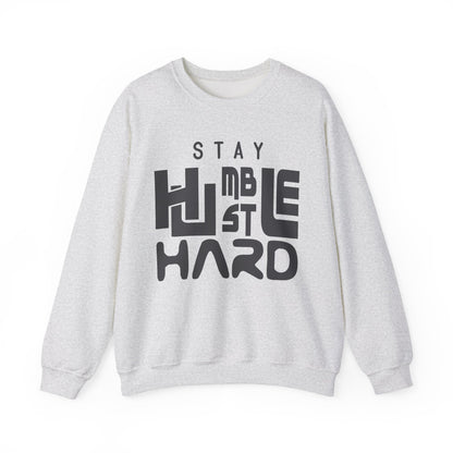 Stay Humble Hard Gym Crewneck Sweatshirt