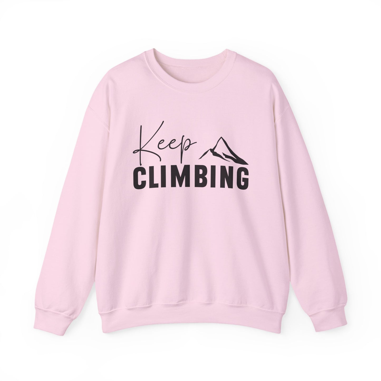 Keep Climbing Motivational Crewneck Sweatshirt