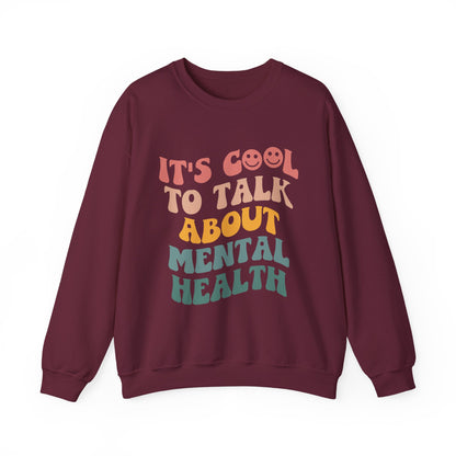 It's Cool To Talk About Mental Health Crewneck Sweatshirt