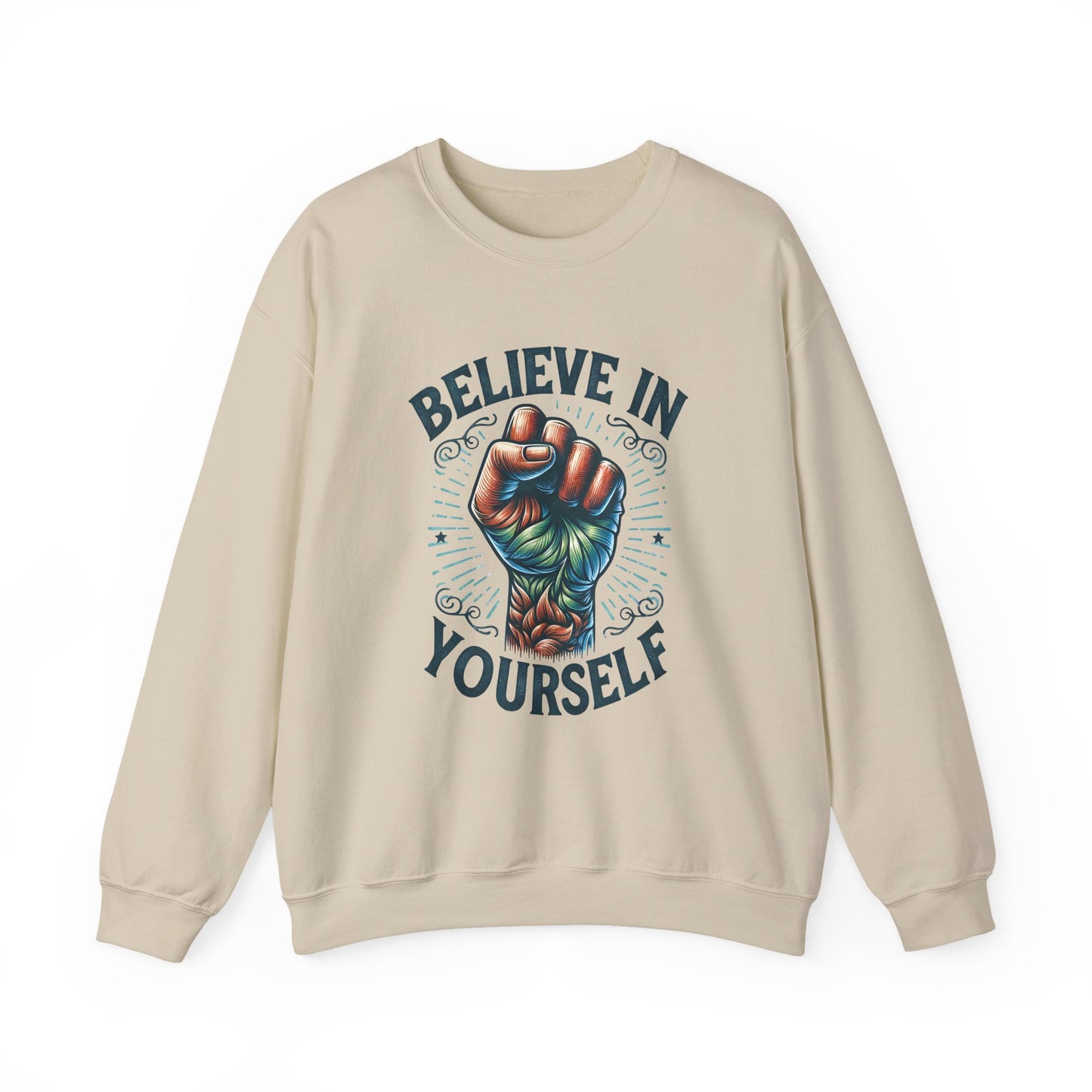 Believe in Yourself Motivational Crewneck Sweatshirt