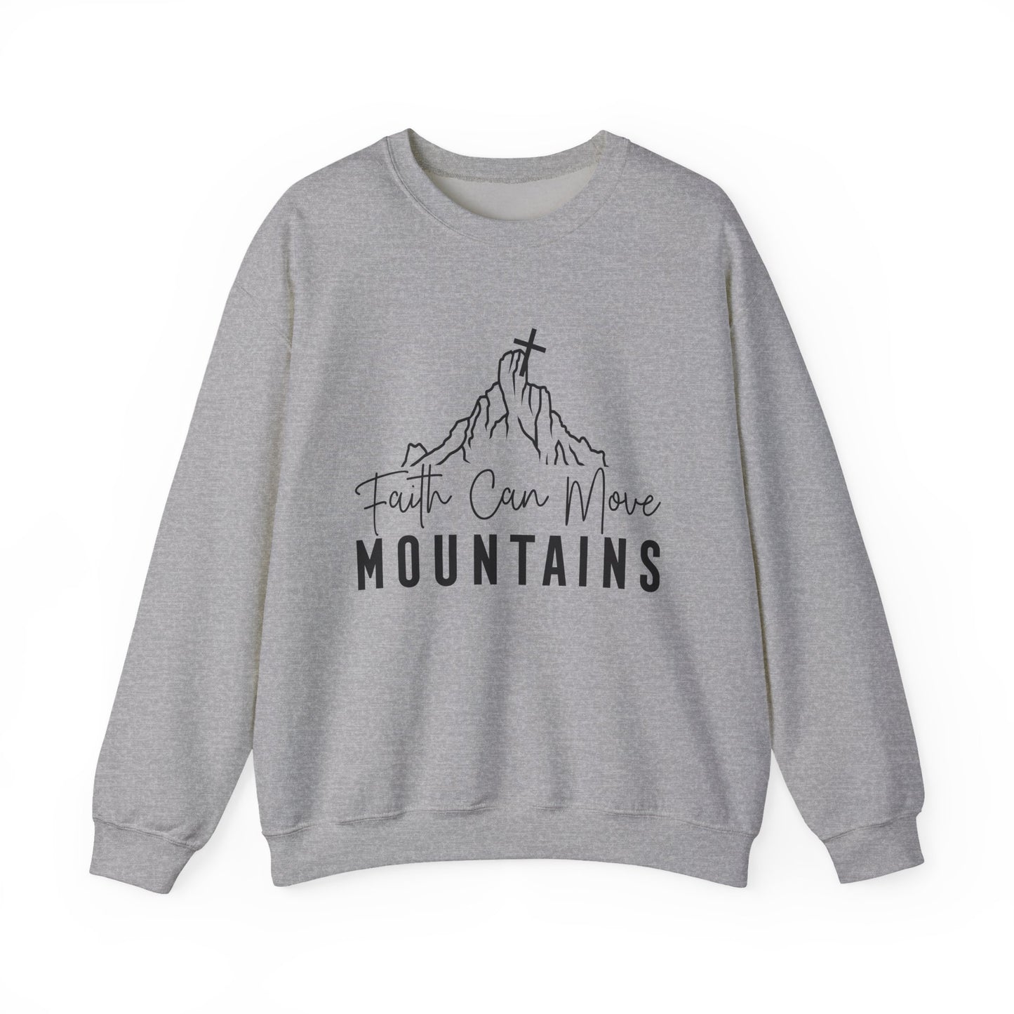 Faith Can Move Mountains Faith Crewneck Sweatshirt