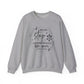 Never Stop Learning Because Life Never Stops Teaching Motivational Crewneck Sweatshirt