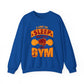 I Like To Sleep But Not Like Gym Gym Crewneck Sweatshirt