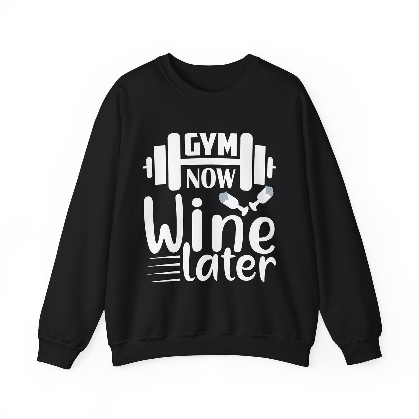 Gym Now Wine Later Gym Crewneck Sweatshirt